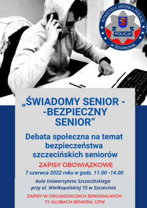 „Świadomy Senior – Bezpieczny Senior” - zaproszenie na debatę społeczną